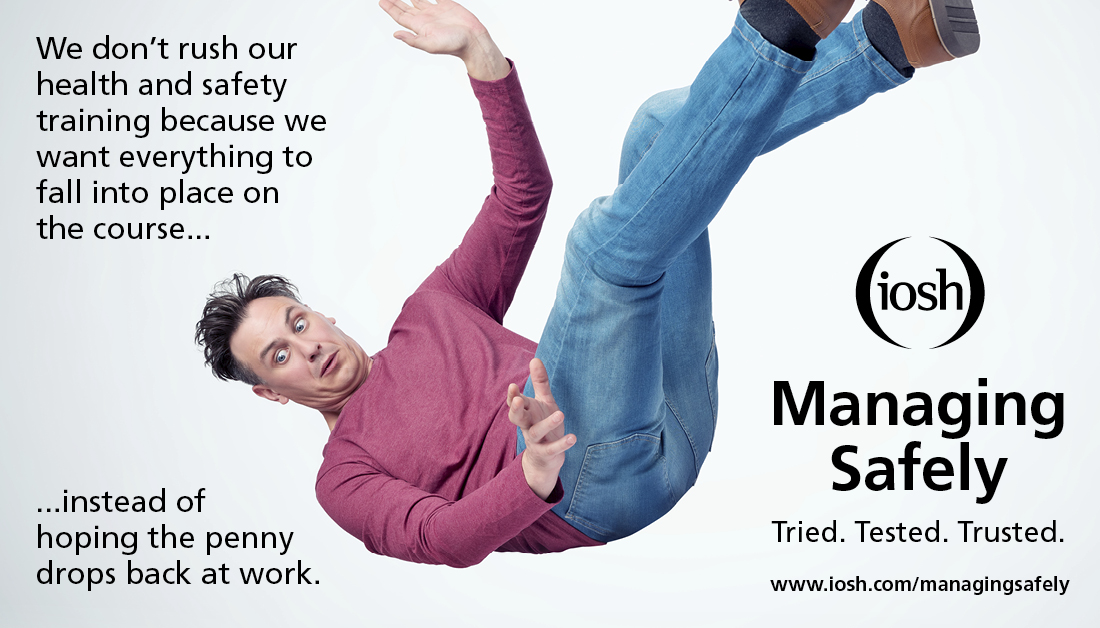 IOSH manging safely campaign advert showing man falling